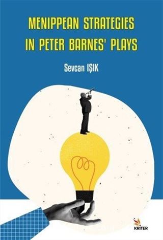 Menippean Strategies in Peter Barnes' Plays