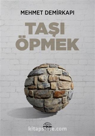 Taşı Öpmek