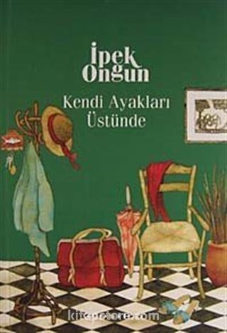 Kendi Ayakları Üstünde/Bir Genç Kızın Gizli Defteri 3