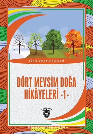 Dört Mevsim Doğa Hikayeleri 1