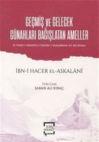 Geçmiş ve Gelecek Günahları Bağışlatan Ameller