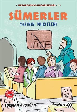 Sümerler - Yazının Mucitleri / Mezopotamya Uygarlıkları 1