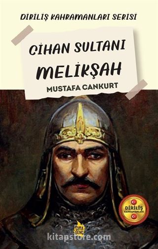 Cihan Sultanı Melikşah