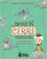 İsmail'in Cerre Yolculuğu