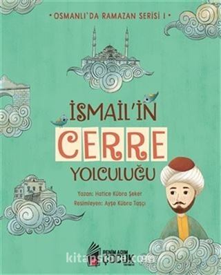 İsmail'in Cerre Yolculuğu