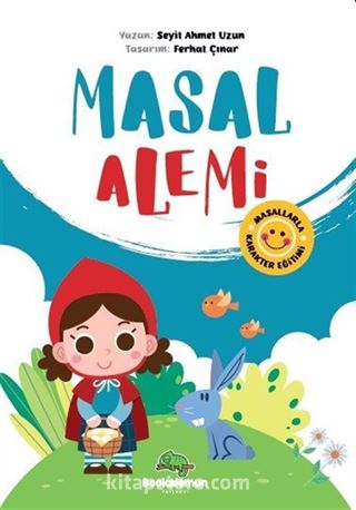 Masal Alemi / Masallarla Karakter Eğitimi