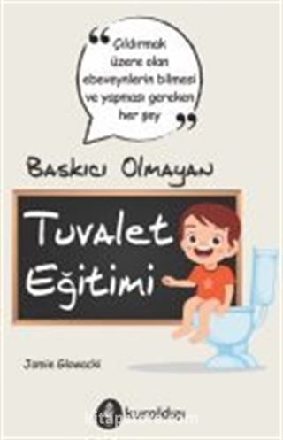 Baskıcı Olmayan Tuvalet Eğitimi