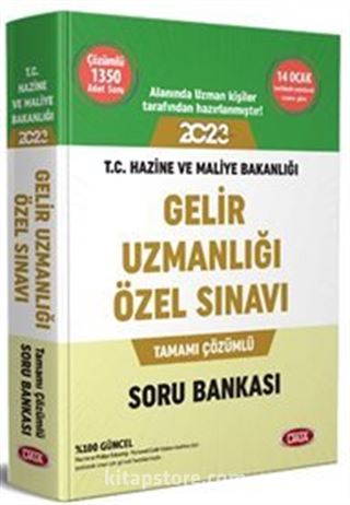 2023 T. C. Hazine ve Maliye Bakanlığı Gelir Uzmanlığı Özel Sınavı Tamamı Çözümlü Soru Bankası