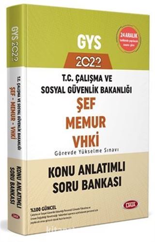 2022 GYS Çalışma ve Sosyal Güvenlik Bakanlığı Şef, Memur Ve Vhki Görevde Yükselme Sınavı (Gys) Konu Anlatımlı Soru Bankası