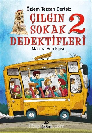 Çılgın Sokak Dedektifleri 2 / Macera Börekçisi