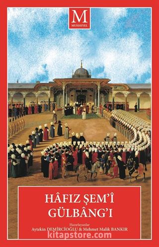 Hafız Şem'î Gülbang'ı