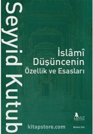 İslamî Düşüncenin Özellik ve Esasları (2 Cilt)