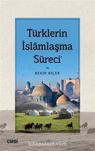 Türklerin İslamlaşma Süreci