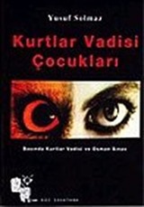 Kurtlar Vadisi Çocukları