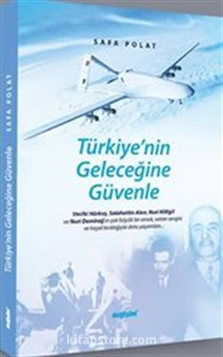 Türkiye'nin Geleceğine Güvenle