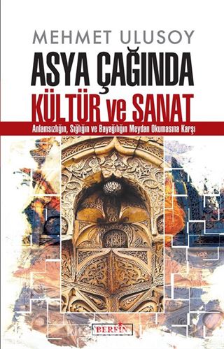 Asya Çağında Kültür ve Sanat