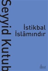 İstikbal İslamındır