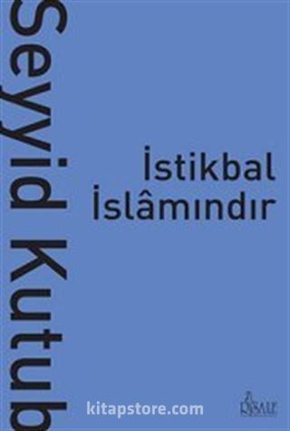 İstikbal İslamındır