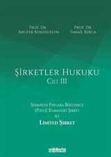 Şirketler Hukuku (Cilt III)