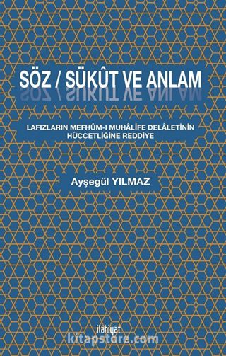 Söz / Sükût ve Anlam