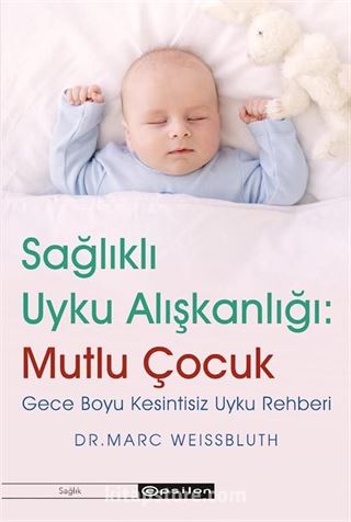 Sağlıklı Uyku Alışkanlığı: Mutlu Çocuk