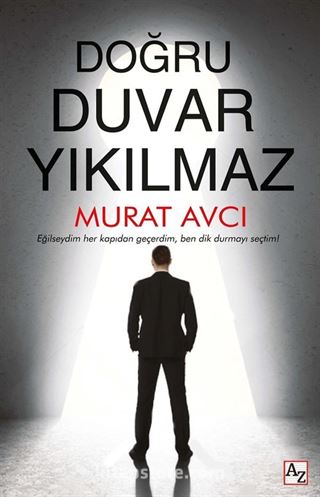 Doğru Duvar Yıkılmaz