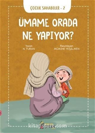 Ümame Orada Ne Yapıyor?