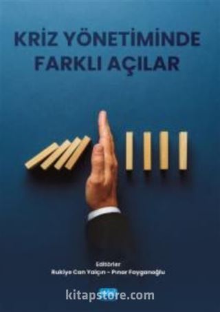 Kriz Yönetiminde Farklı Açılar