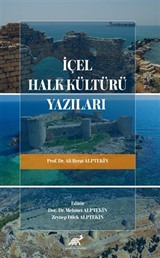 İçel Halk Kültürü Yazıları