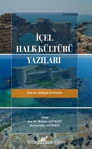 İçel Halk Kültürü Yazıları