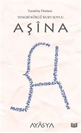 Aşina Destanı (3. Kitap)