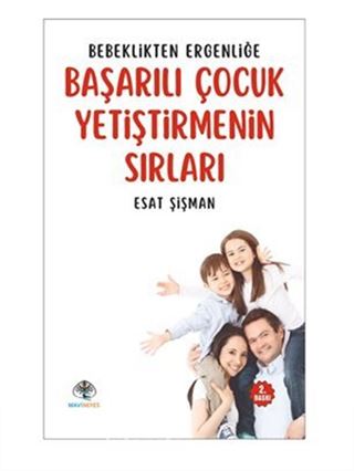 Başarılı Çocuk Yetiştirmenin Sırları