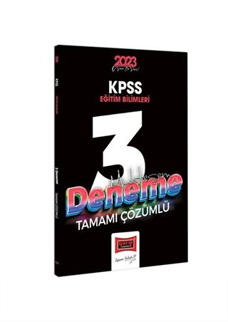 2023 KPSS Eğitim Bilimleri Tamamı Çözümlü Muhteşem 3 Deneme Sınavı