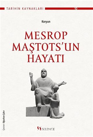 Mesrop Maştots'un Hayatı