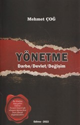 Yönetme - Darbe/Devlet/Değişim