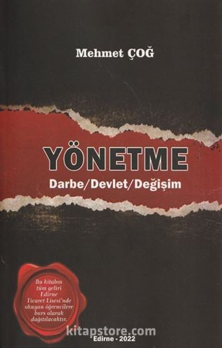 Yönetme - Darbe/Devlet/Değişim