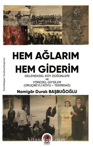 Hem Ağlarım Hem giderim