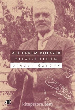 Ali Ekrem Bolayir Zilal-I İlham