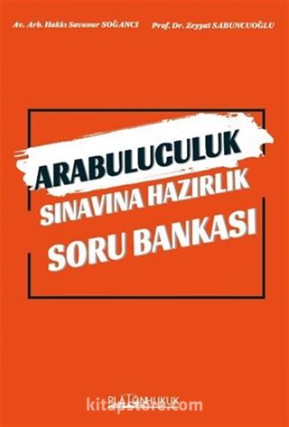 Arabuluculuk Sınavına Hazırlık Soru Bankası