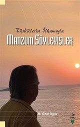 Türkülerin İlhamıyla Manzum Söyleyişler