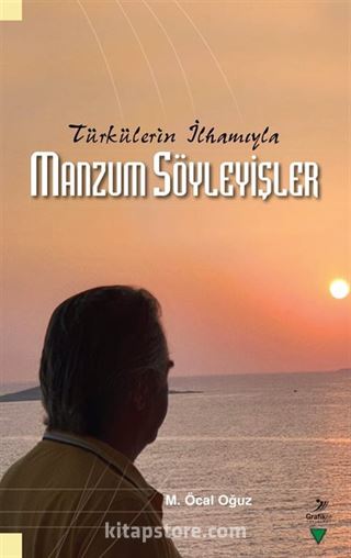 Türkülerin İlhamıyla Manzum Söyleyişler