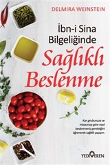 İbn-i Sina Bilgeliğinde Sağlıklı Beslenme