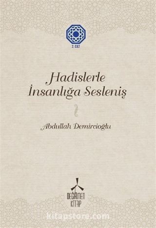 Hadislerle İnsanlığa Sesleniş-2