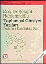 Toplumsal Cinsiyet Yazıları: Kadınlara Dair Bir Kaç Söz