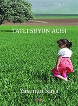 Tatlı Suyun Acısı