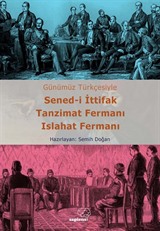 Sened-i İttifak Tanzimat Fermanı Islahat Fermanı