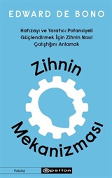 Zihnin Mekanizması Hafızayı ve Yaratıcı Potansiyeli Güçlendirmek İçin Zihnin Nasıl Çalıştığını Anlamak