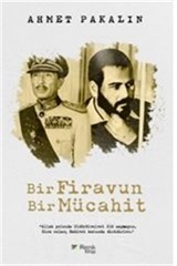 Bir Firavun Bir Mücahit