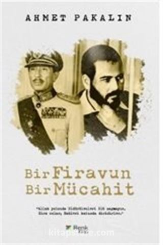 Bir Firavun Bir Mücahit