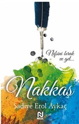 Nakkaş / 'Bir Şah-ı Nakşibend Romanı...'